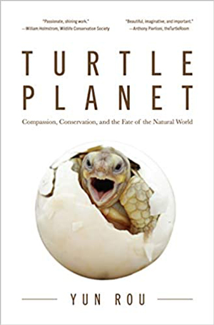 Turtle Planet - compassion, conservation, and the fate of the natural world. Book cover.